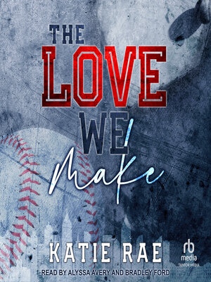 cover image of The Love We Make